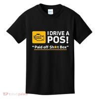 I Drive A Pos Paid Off Sht Box Kids T-Shirt thumb 0