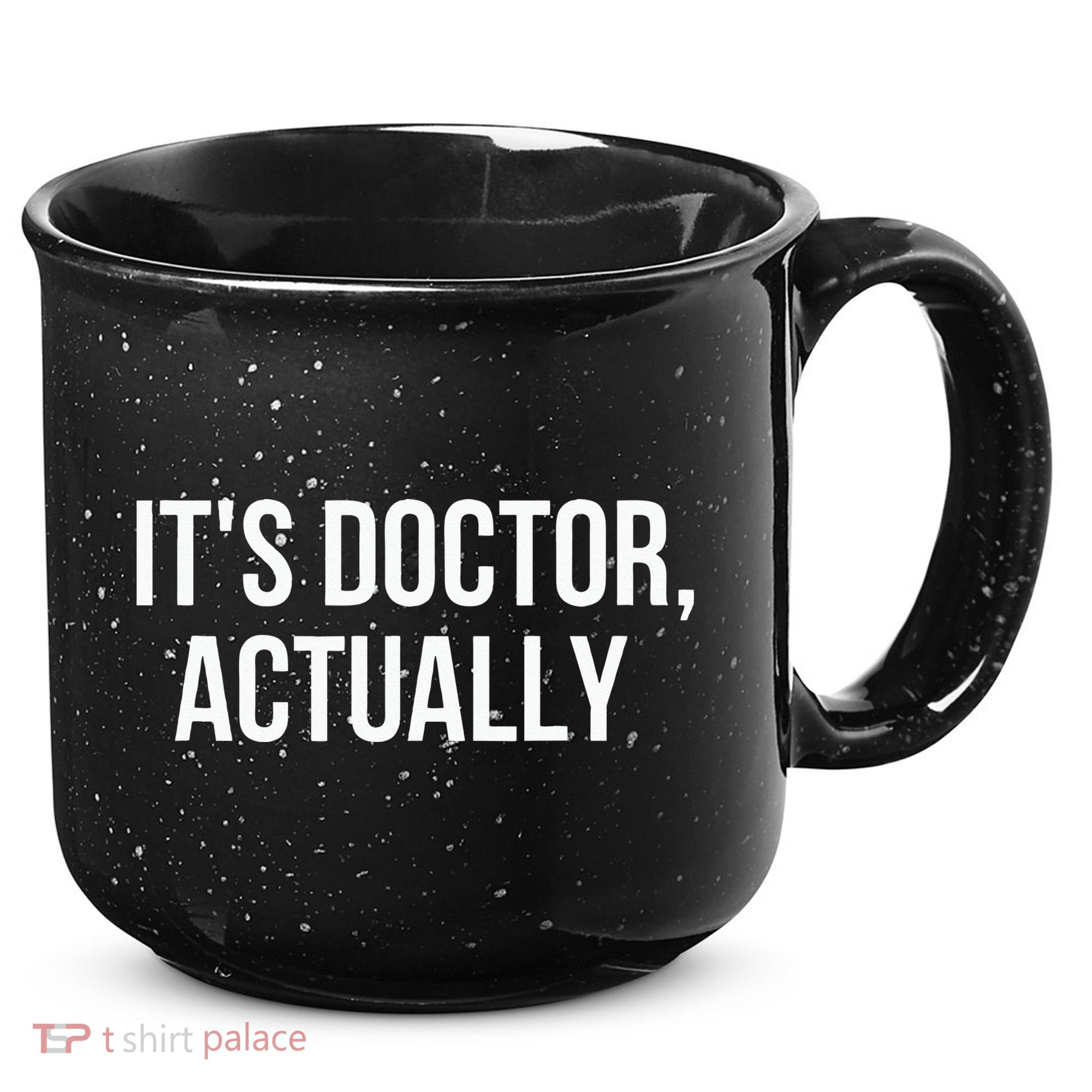 It's Doctor Actually Funny PHD 15oz Campfire Ceramic Mug