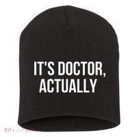 It's Doctor Actually Funny PHD Short Acrylic Beanie thumb 0