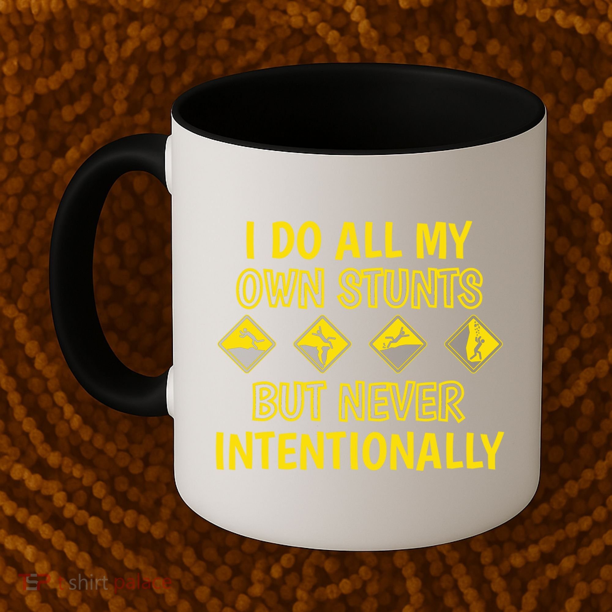 I Do All My Own Stunts Accident Prone Clumsy Get Well Funny Gift Coffee Mug
