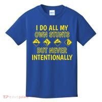I Do All My Own Stunts Accident Prone Clumsy Get Well Funny Gift Kids T-Shirt thumb 0