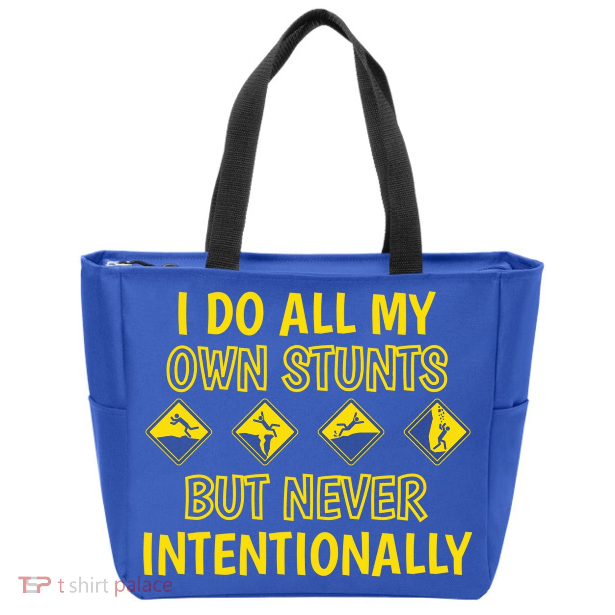I Do All My Own Stunts Accident Prone Clumsy Get Well Funny Gift Tote Bag