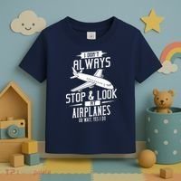 I DonT Always Stop And Look At Airplanes Toddler T-Shirt thumb 3