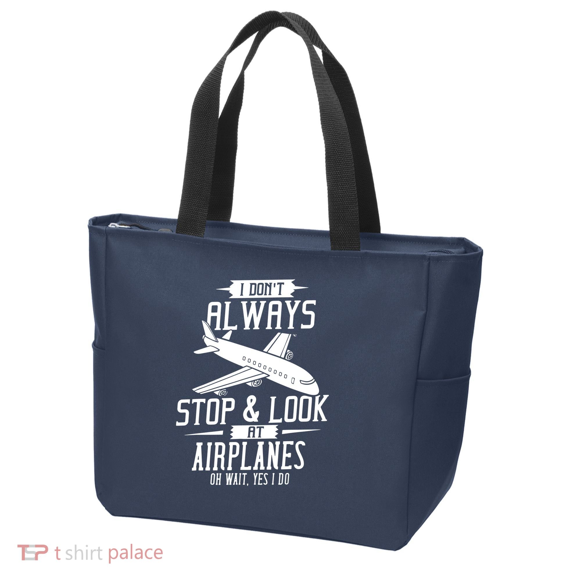 I DonT Always Stop And Look At Airplanes Tote Bag