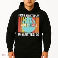 I Don't Always Play WiffleBall Oh Wait Hoodie thumb 2