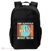 I Don't Always Play WiffleBall Oh Wait Backpack thumb 0