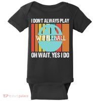I Don't Always Play WiffleBall Oh Wait Baby Bodysuit thumb 0