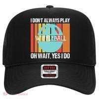 I Don't Always Play WiffleBall Oh Wait Hat thumb 0