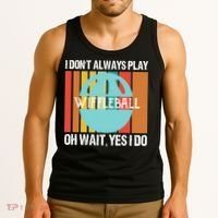 I Don't Always Play WiffleBall Oh Wait Tank Top thumb 3