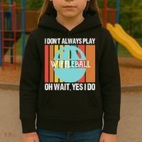 I Don't Always Play WiffleBall Oh Wait Kids Hoodie thumb 3