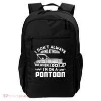 I Don't Always Drink At Noon But When I Do I'm On A Pontoon Backpack thumb 0