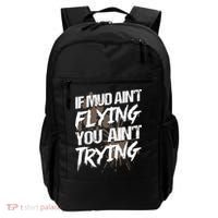 If dirt ain't flying for mud run & mud riding Mudding Backpack thumb 0