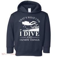 I Dive And I Know Things Scuba Diver Gift Scuba Diving Toddler Hoodie thumb 0