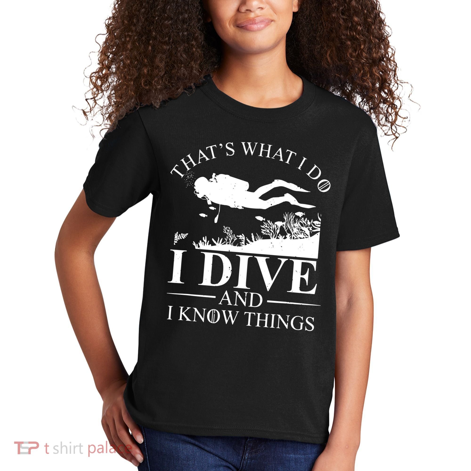 I Dive And I Know Things Scuba Diver Gift Scuba Diving Kids T-Shirt