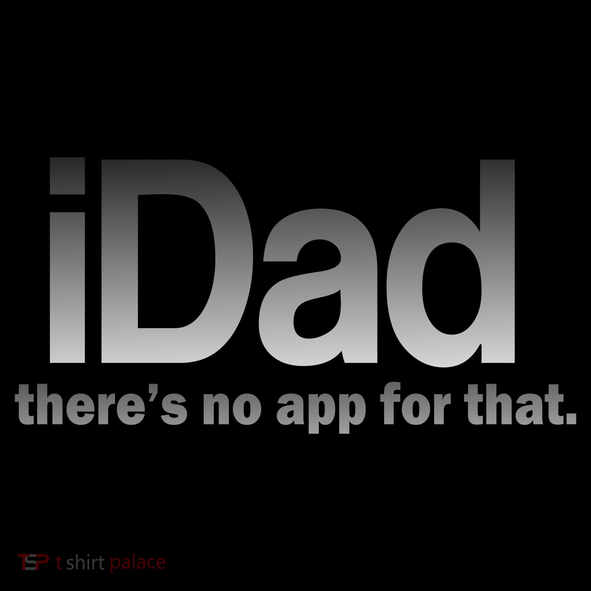 IDad There's No App For That Funny Coaster