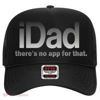 IDad There's No App For That Funny Hat thumb 0