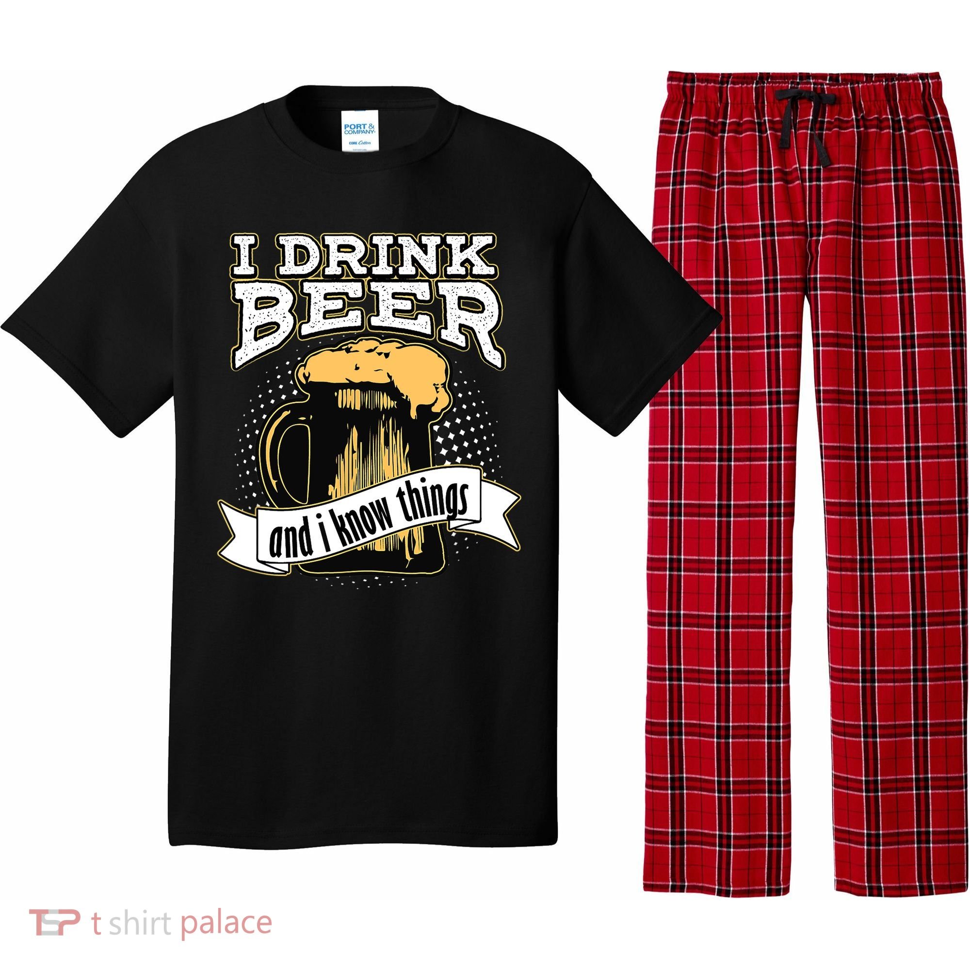 I Drink Beer And I Know Things Funny Drinking Pajama Set
