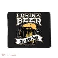 I Drink Beer And I Know Things Funny Drinking Mousepad thumb 0