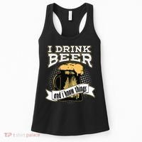 I Drink Beer And I Know Things Funny Drinking Women's Tank Top thumb 0