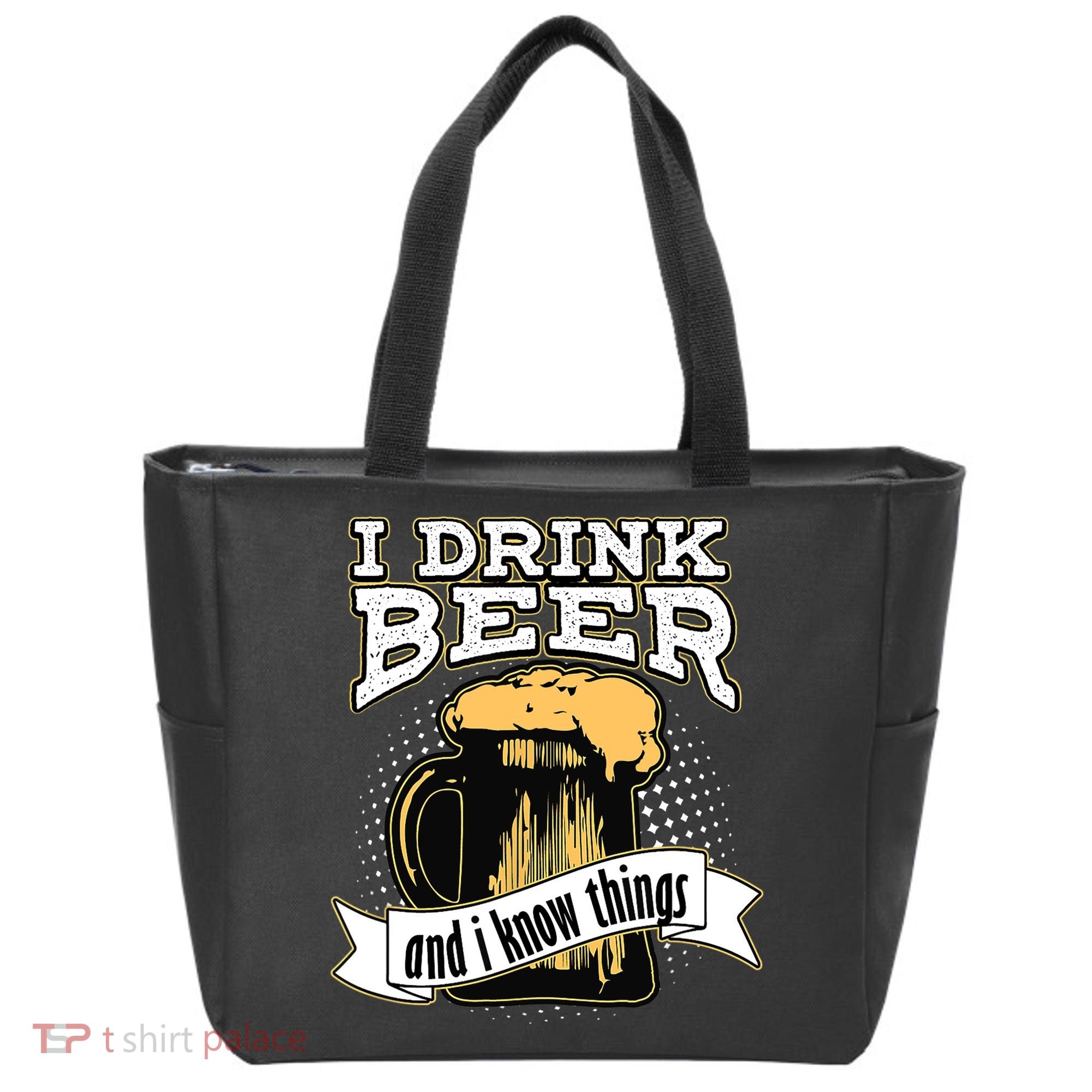 I Drink Beer And I Know Things Funny Drinking Tote Bag