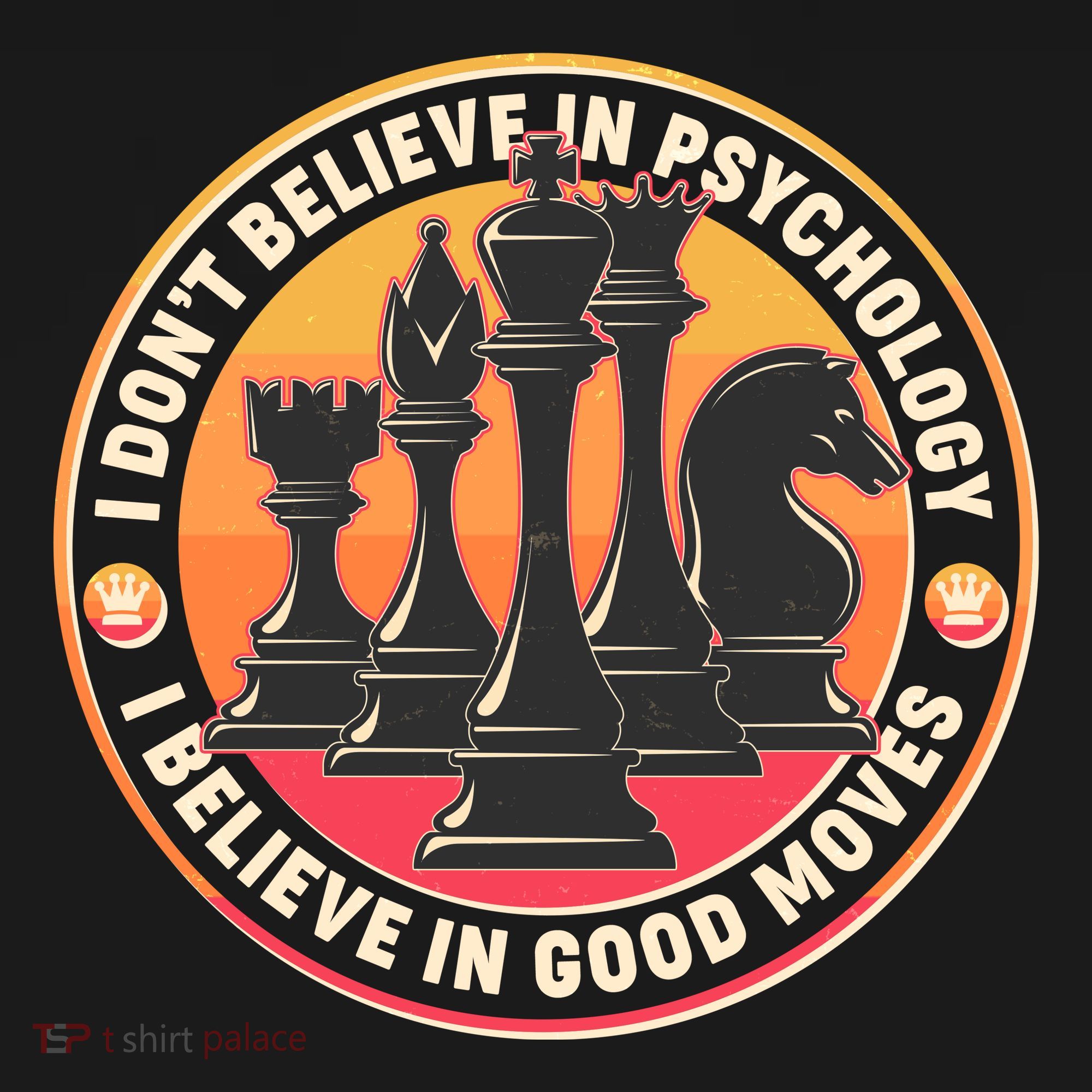I Don't Believe In Psychology I Believe In Good Moves Chess Fan Women's Tank Top