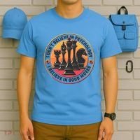 I Don't Believe In Psychology I Believe In Good Moves Chess Fan T-Shirt thumb 5
