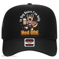 In Dog Beers IVe Only Had One Oktoberfest Drinking Hat thumb 0