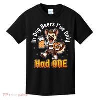 In Dog Beers IVe Only Had One Oktoberfest Drinking Kids T-Shirt thumb 0