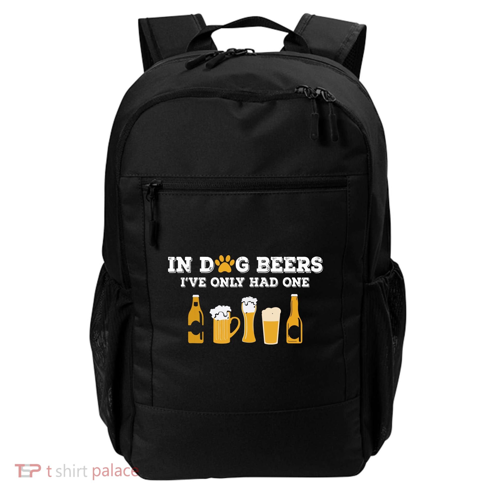 In Dog Beers I've Only Had One Funny ETOH Backpack