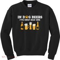 In Dog Beers I've Only Had One Funny ETOH Kids Sweatshirt thumb 0