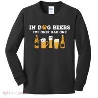 In Dog Beers I've Only Had One Funny ETOH Kids Long Sleeve Shirt thumb 0