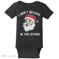 I Don't Believe In You Either Santa Claus Baby Bodysuit thumb 0