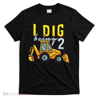 I Dig Being 2 Excavator Construction 2nd Birthday Party T-Shirt