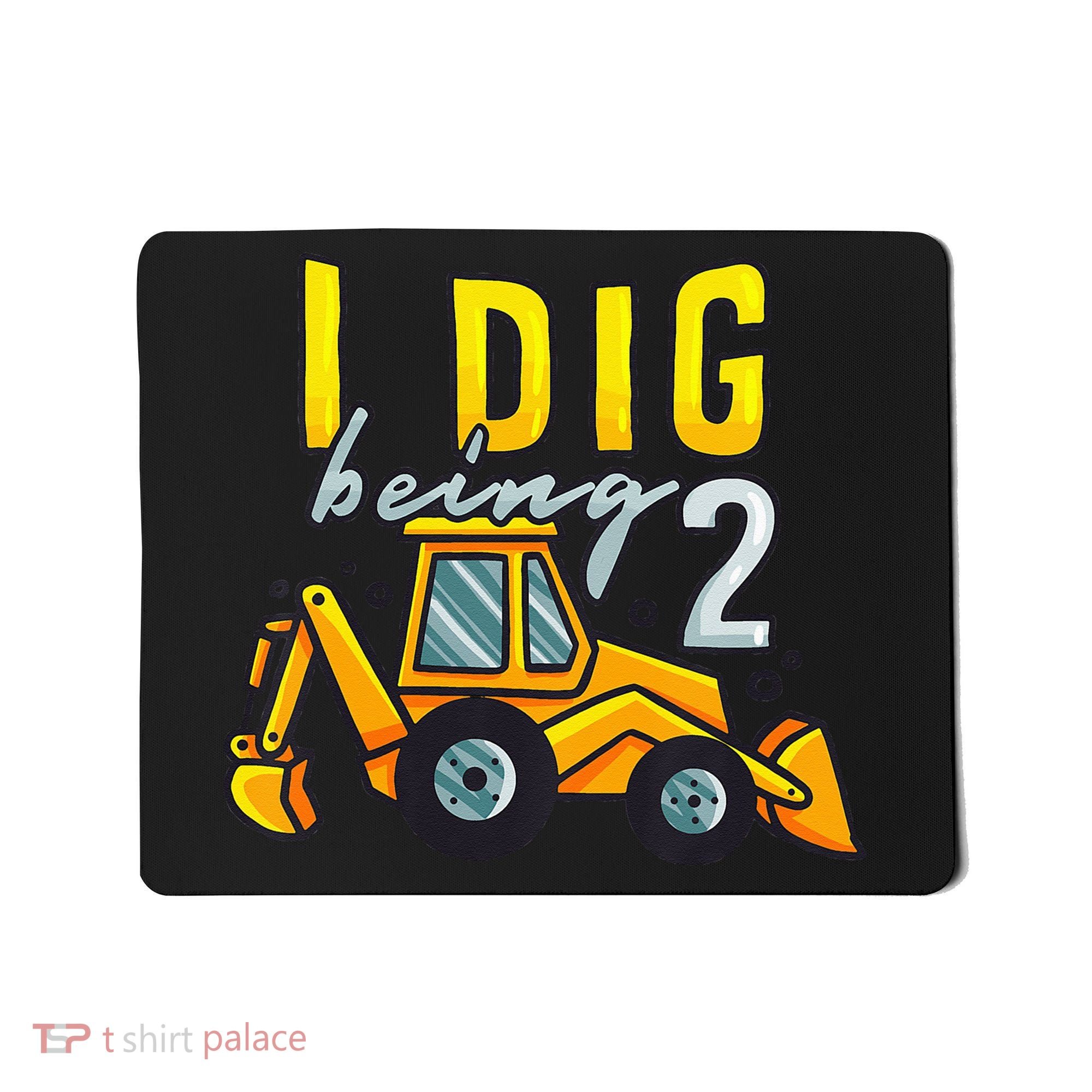 I Dig Being 2 Excavator Construction 2nd Birthday Party Mousepad