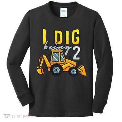 I Dig Being 2 Excavator Construction 2nd Birthday Party Kids Long Sleeve Shirt