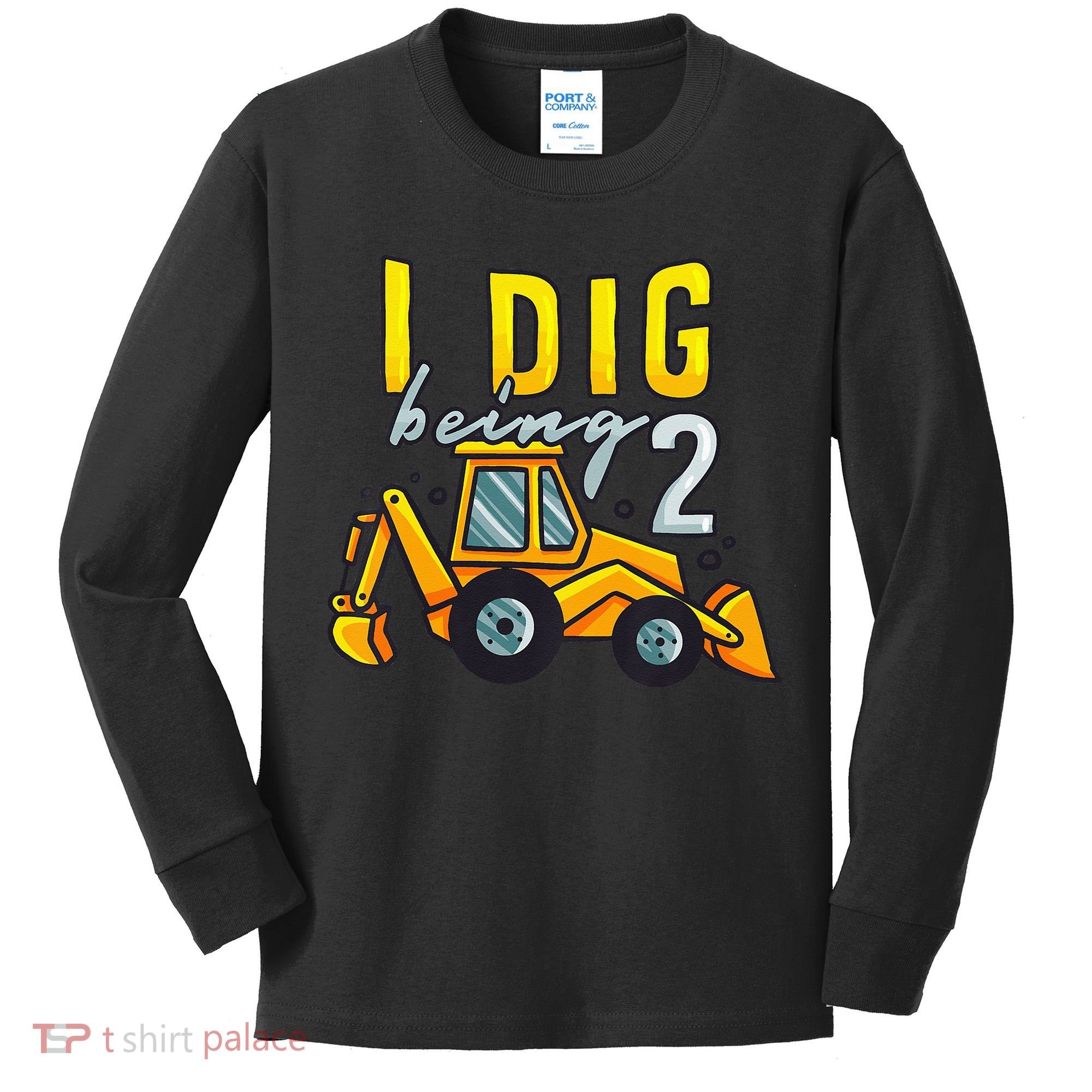 I Dig Being 2 Excavator Construction 2nd Birthday Party Kids Long Sleeve Shirt