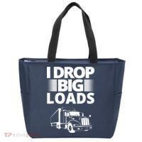 I Drop Big Loads Funny Truck Driver Gift Tote Bag thumb 0