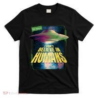 I Don't Believe In Humans UFO T-Shirt thumb 0