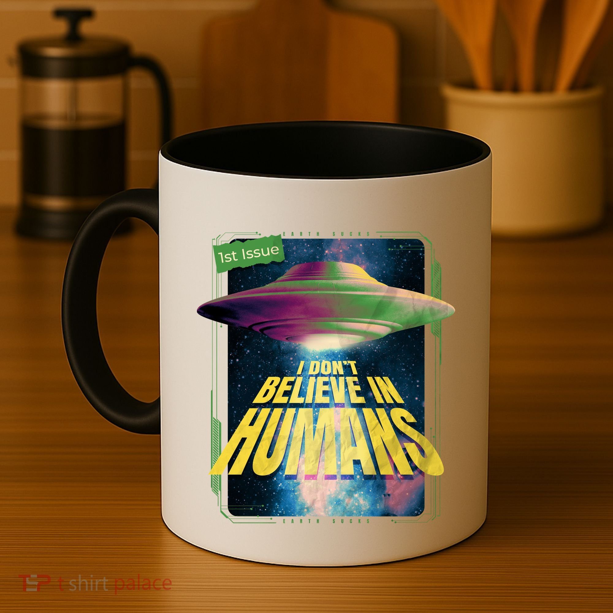 I Don't Believe In Humans UFO Coffee Mug