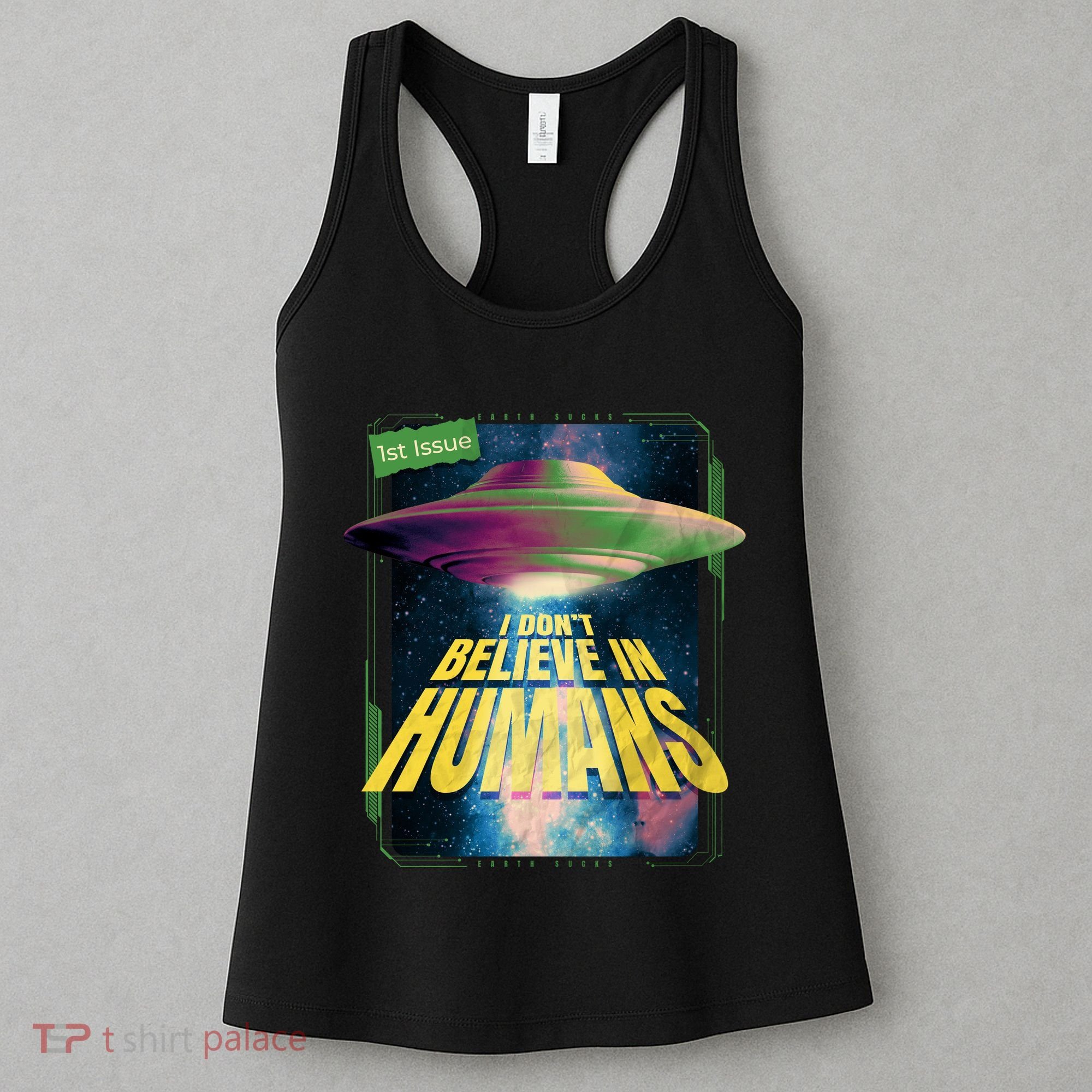 I Don't Believe In Humans UFO Women's Tank Top