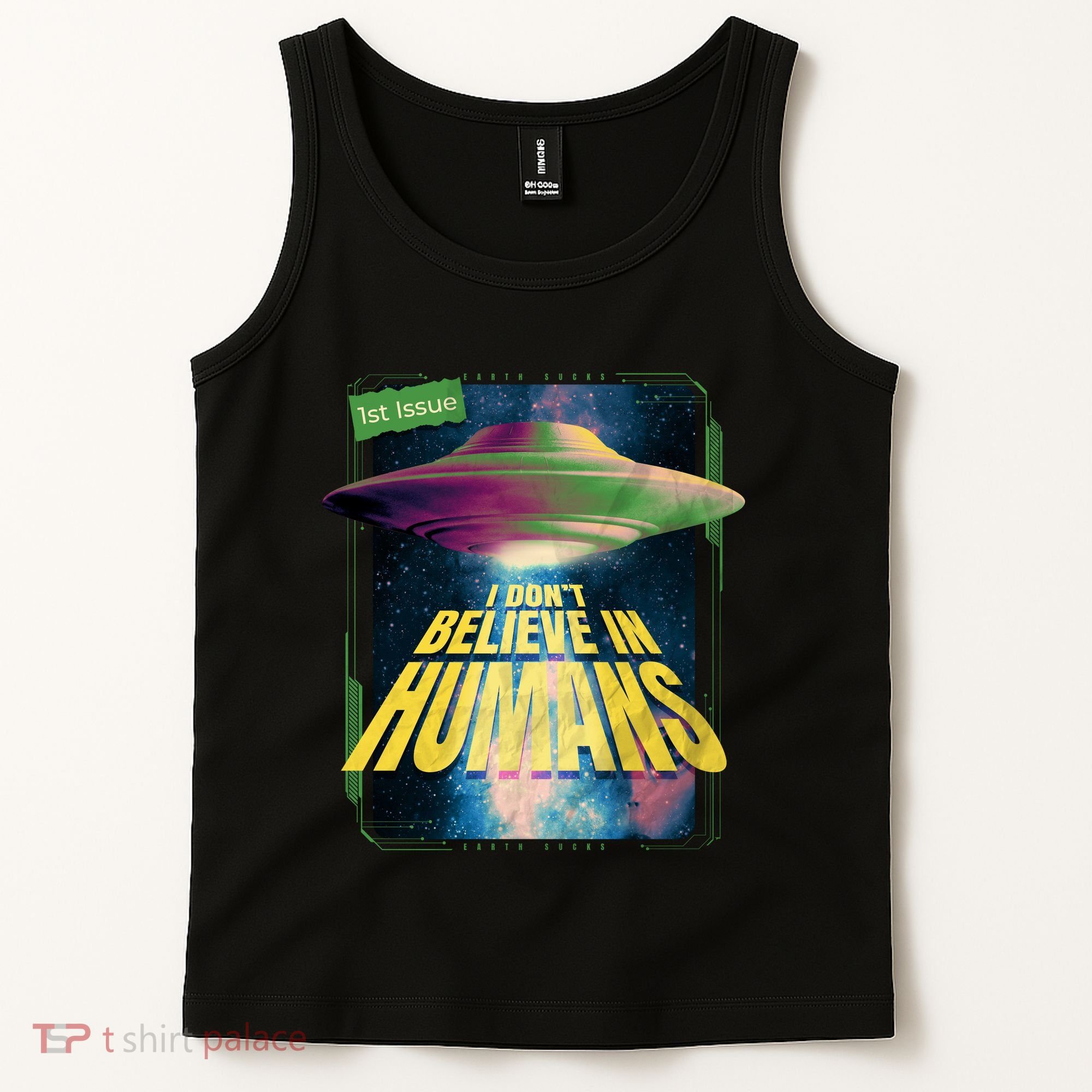 I Don't Believe In Humans UFO Tank Top