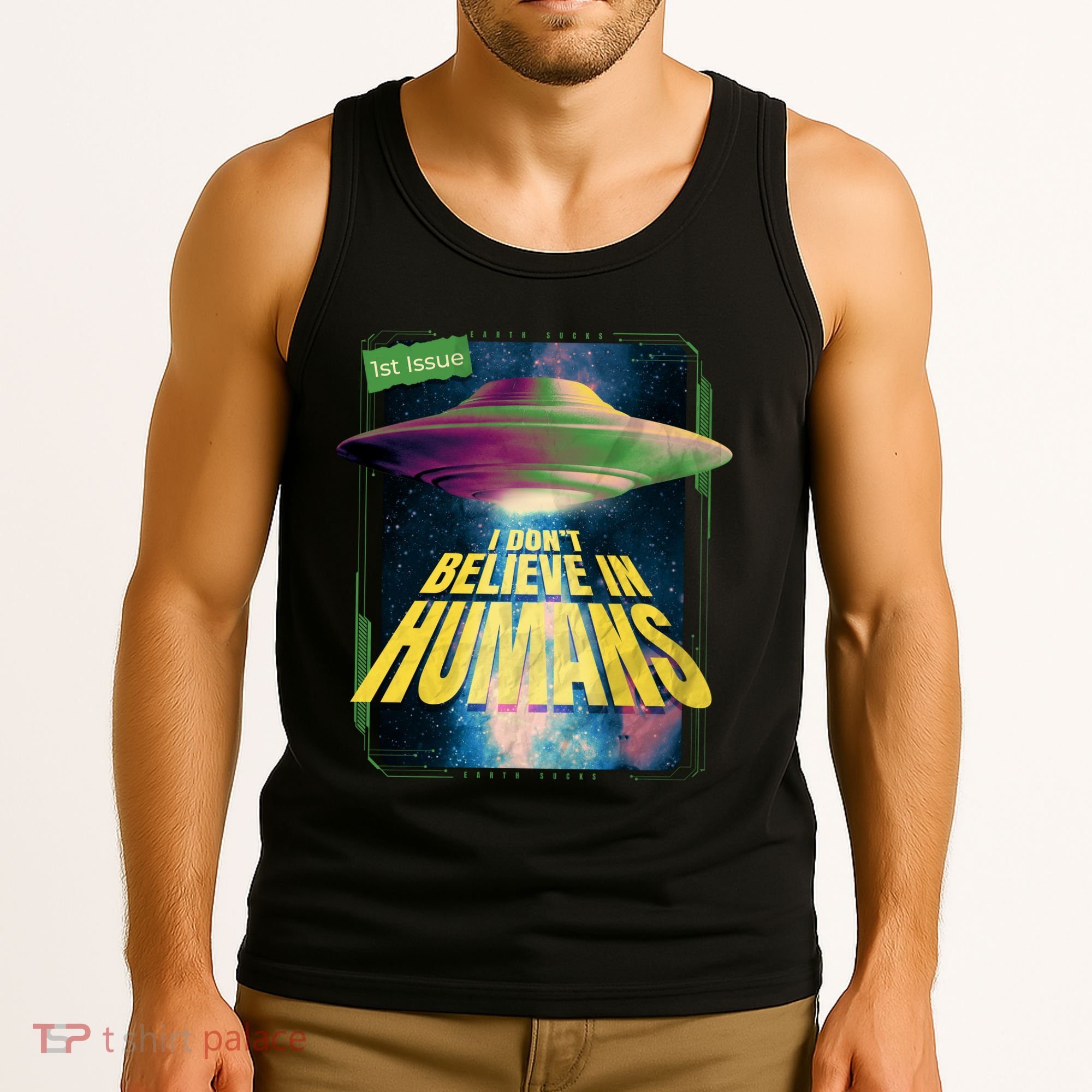 I Don't Believe In Humans UFO Tank Top