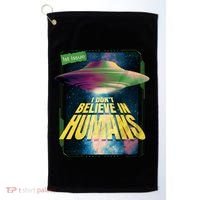 I Don't Believe In Humans UFO Golf Towel thumb 0