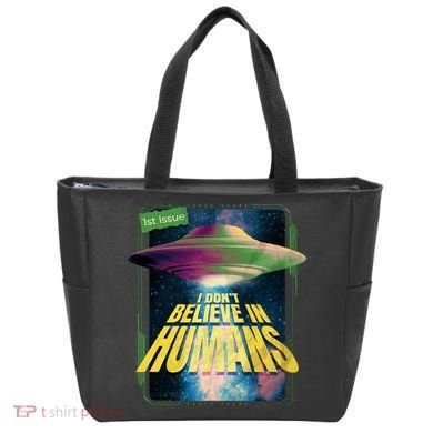 I Don't Believe In Humans UFO Tote Bag