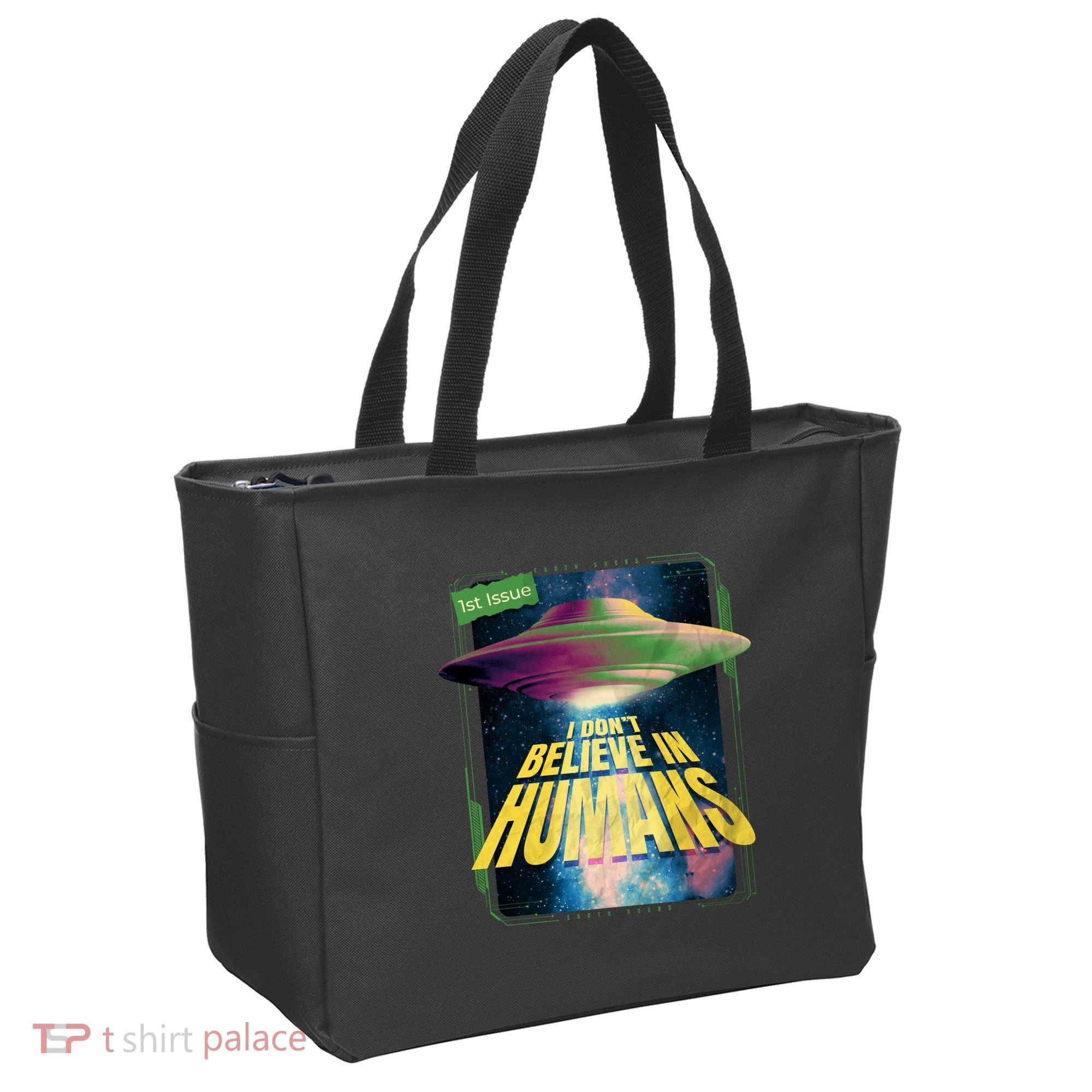 I Don't Believe In Humans UFO Tote Bag