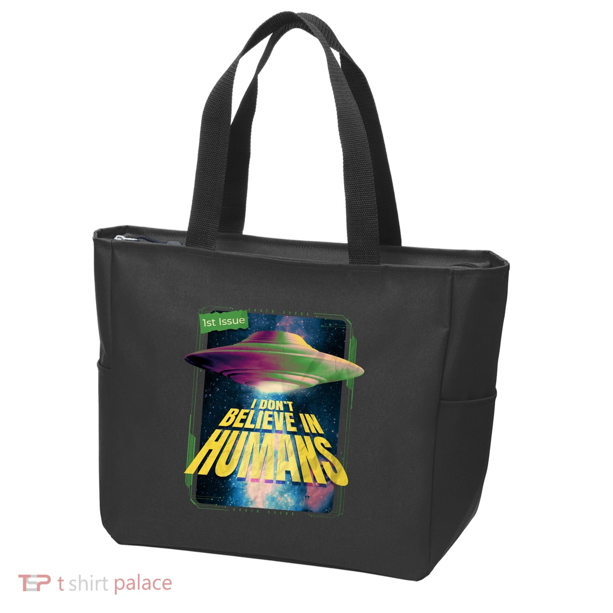 I Don't Believe In Humans UFO Tote Bag
