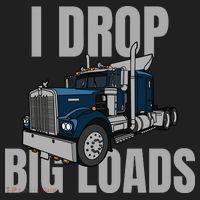 I Drop Big Loads Trucking Funny Trucker Truck Driver Women's Sweatshirt thumb 2