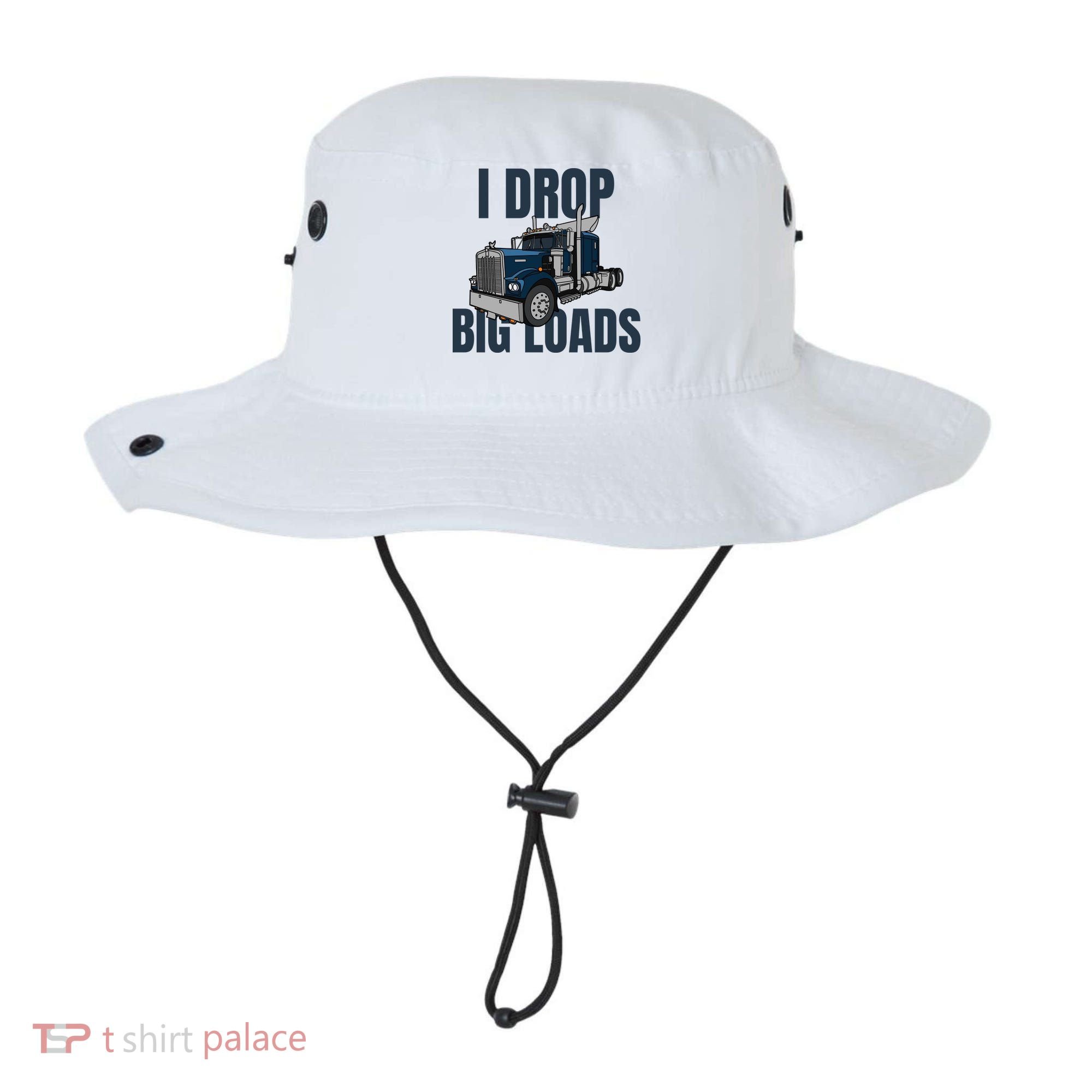 I Drop Big Loads Trucking Funny Trucker Truck Driver Bucket Hat