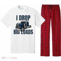 I Drop Big Loads Trucking Funny Trucker Truck Driver Pajama Set thumb 0