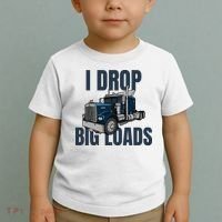 I Drop Big Loads Trucking Funny Trucker Truck Driver Toddler T-Shirt thumb 2